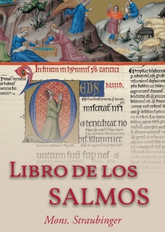 LIBRO DE LOS SALMOS - Traducción de Mons. Starubinger