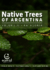 Natives Trees from Argentina - Volume II - Patagonia