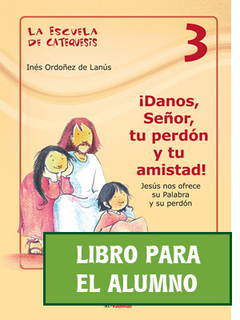 ¡Danos, Señor, tu perdón y tu amistad! Libro del niño