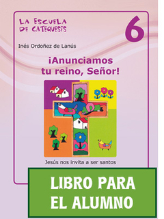 ¡Anunciamos tu Reino, Señor! Libro del niño