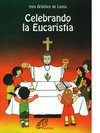 Celebrando la Eucaristía