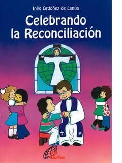 Celebrando la Reconciliación