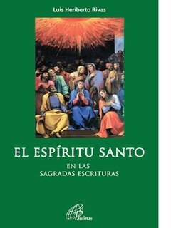 El Espíritu Santo en las Sagradas Escrituras