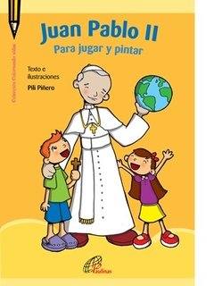 Juan Pablo II para jugar y pintar