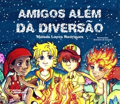 Amigos Além da Diversão