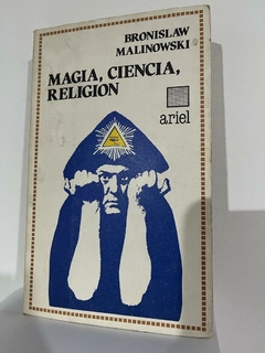 Magia, ciencia, religión - Bronislaw Malinowski - Precio Libro - Ariel Editorial ISBN 8434407590 9788434407596