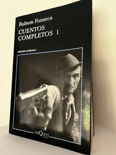 Cuentos completos 1 - Rubem Fonseca -Precio Libro Tusquets Editores -ISBN: 9789584270030