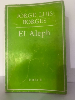 El Aleph - Jorge Luis Borges - Precio Libro Editorial Emecé - Año de edición 1974