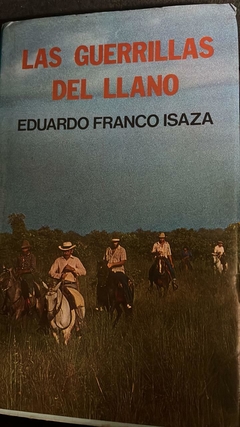 Las guerrillas del Llano - Eduardo Franco Isaza -Precio Libro - Editorial Círculo de Lectores - ISBN 9586021181