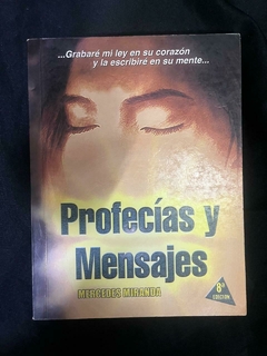 Profecías y mensajes - Mercedes Miranda - Precio Libro - Cadena del amor Ediciones - ISBN: 9562724778