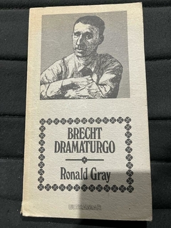 Brecht Dramaturgo - Ronald Gray - Precio Libro - ediciones ultramar -ISBN 8473862252 9788473862257