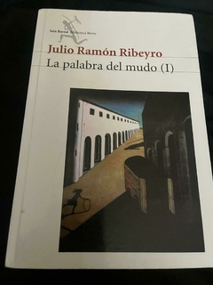 La palabra del mudo - Julio Ramón Ribeyro Tomo I y II - Precio Libro Seix Barral - ISBN 9786124516566 - 9786124516573 - comprar online