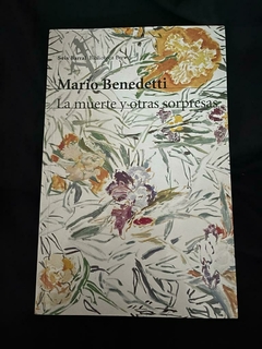 La muerte y otras sorpresas - Mario Benedetti - Precio libro Editorial Seix Barral - ISBN 9789681915575