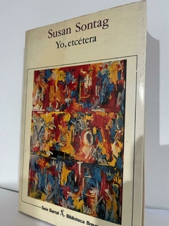 Yo, etcétera - Susan Sontag - Precio Libro - Seix Barral - ISBN 9788483465943