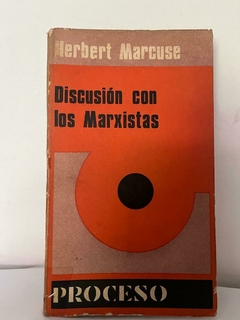 Discusión con los marxistas - Herbert Marcuse - Precio Libro Editorial Proceso - 1970