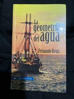 La geometría del agua- Fernando Denis - Precio libro Editorial Norma - ISBN 9789584523648