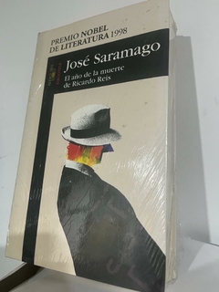 El año de la muerte de Ricardo Reis - José Saramago - Precio Libro editorial Alfaguara -ISBN 9788490628683