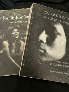 Los indios Katios - Su cultura, su lengua - Volumen I y II Constancio Pinto García - Año de edición 1978