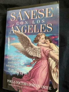 Sánese con los ángeles - Doreen Virtue Precio Libro Editorial Hay House - ISBN: 9781401906934