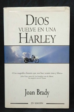 Dios Vuelve En Una Harley - Joan Brady - Precio Libro - Editorial Grupo Zeta - ISBN: 9788440657114