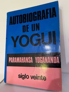 Autobiografía de un Yogui - Paramahansa Yogananda - Precio Libro - Editorial siglo Veinte - ISBN 9789585505469