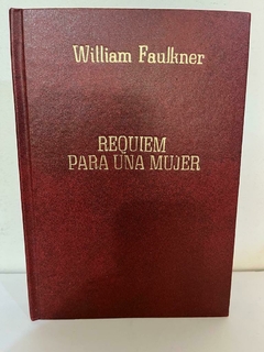 Réquiem Para Una Mujer - William Faulkner - Precio Libro Editorial Emecé - ISBN 9788466364294