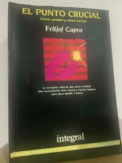 El punto crucial - Fritjof Capra -Precio Libro Editorial Integral - ISBN 8485351568 - 9788485351565