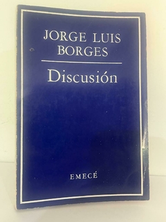 Discusión - Jorge Luis Borges - Precio Libro - Emecé - ISBN: 9500401118 - 9789500401111