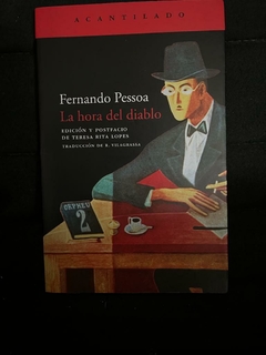 La hora del Diablo - Fernando Pessoa - Precio Libro - Editorial Acantilado - ISBN: 9788496136175