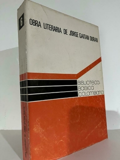 Obra Literaria - Poesía y Prosa - Jorge Gaitán Duran - Precio Libro - Biblioteca básica Colombiana - libro Editado en el año de 1.975 - comprar online