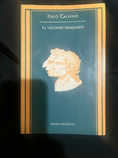 El Vizconde demediado- Italo Calvino - Precio Libro - Siruela Bolsillo -ISBN: 8478441719 - 9788478441716