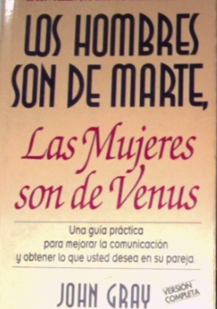 Los hombres son de marte, las mujeres son de venus - John Gray - ISBN 9500813092 - comprar online