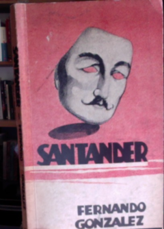 Santander - Fernando González - Editorial Bedout