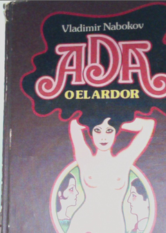 Ada o el Ardor - Vladimir Nabokov