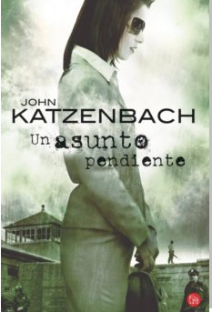 Un asunto pendiente - John Katzenbach - ISBN9788466323178