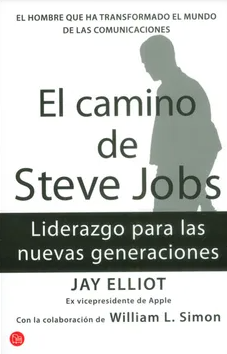El camino de Steve Jobs - Jay Elliot - ISBN 9789587586794