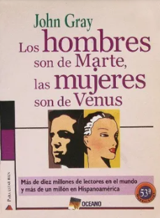 Los hombres son de marte las mujeres son de venus - John Gray - Isbn 10: 0060951435 ; Isbn 13: 9780060951436