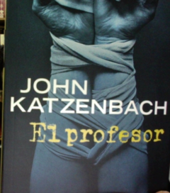 El profesor - John katzenbach -Prisa Ediciones -   ISBN 9789585654372 - comprar online