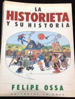 La historieta y su historia - Felipe Ossa ISBN 958908303X - comprar online