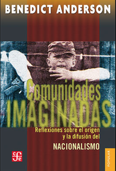 Comunidades imaginadas - Nacionalismo - Benedict Anderson - ISBN 9789681638672