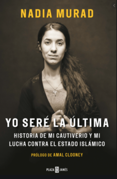 Yo Seré La Última - Nadia Murad - Precio libro - Plaza y Janés - ISBN 9789585457218