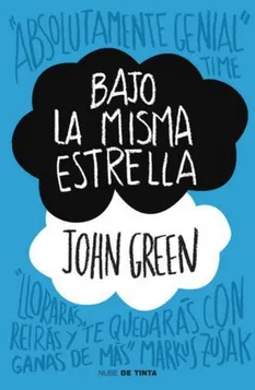 Bajo La Misma Estrella - John Green - Editorial Nube de Tinta - Isbn 9789871997008