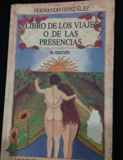 El libro de los viajes o de las presencias - Fernando González- ISBN 9589227754 y 9789589127759 - comprar online