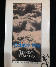 Tiempo Nublado - Octavio Paz   - ISBN 8432230332