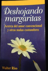 Deshojando margaritas - Walter Riso  - ISBN 9580436339