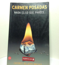 Nada es lo que parece _ Carmen Posadas - Punto de lectura - ISBN 8466307036 ISBN 13: 9788466307031