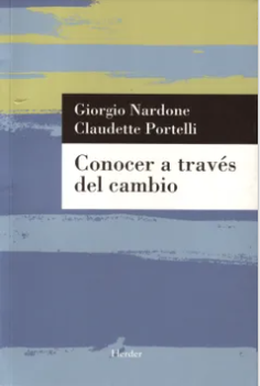 Conocer a través del cambio - Giorgio Nardone - Claudette Portelli - Precio libro - Editorial Herder- ISBN 8425424976 ISBN13: 9788425424977