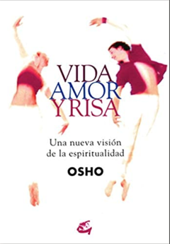Vida, amor y risa - Osho -Gaia Ediciones -  Isbn 8484451577 Isbn13:  9788484451570