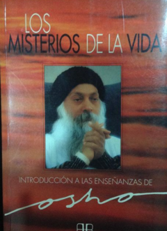 Los misterios de la vida  - Osho  - Arcano books - Isbn 8492092149 Isbn13 9788492092147
