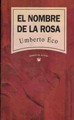 El Nombre De La Rosa - Umberto Eco - Precio Libro - Editorial RBA - ISBN 9789588773605 9788497592581